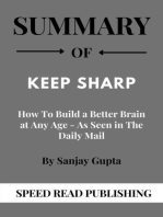 Summary Of Keep Sharp By Sanjay Gupta How To Build a Better Brain at Any Age - As Seen in The Daily Mail