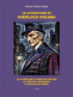 Le avventure di Sherlock Holmes: Le avventure di Sherlock Holmes; La lega dei «Rouquins»; Il cavallo da corsa