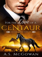 For the Love of a Centuar