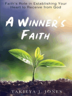 A Winner's Faith: Faith's Role in Establishing Your Heart to Receive from God