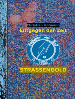 Straßengold: Entgegen der Zeit