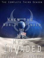 When the World Ended and We Were Invaded: The Complete Third Season: When the World Ended and We Were Invaded: Season 3