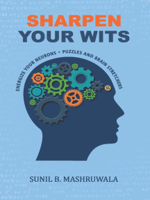 Sharpen Your Wits A Puzzle And Brain Teaser Book By Sunil B Mashruwala Ebook Scribd