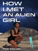 How I Met an Alien Girl