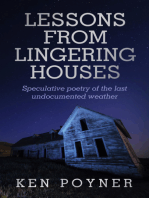 Lessons From Lingering Houses