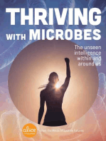 Thriving with Microbes