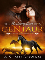 The Redemption of a Centaur: Centaur Agency, #4