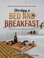 Starting a Bed and Breakfast: Bite Sized Interviews With Successful B&B's: America's Best Bed and Breakfast, #1