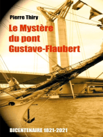 Le Mystère du Pont Gustave-Flaubert: Édition du bicentenaire (1821-2021)