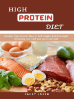 High Protein Diet: Healthy High Protein Meal to add Weight, Build Strenght Including Low-carb and Muscle Growth
