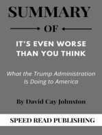 Summary Of It’s Even Worse than You Think By David Cay Johnston What the Trump Administration Is Doing to America