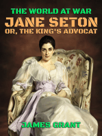 Jane Seton, or, The King's Advocat