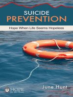Suicide Prevention: Hope When Life Seems Hopeless