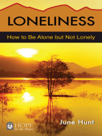 Loneliness: How to be Alone but Not Lonely