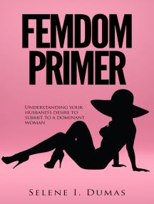 Femdom Primer by Selene Dumas - Ebook | Scribd