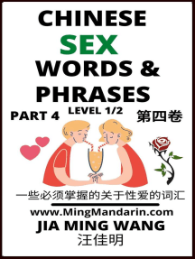 Read Chinese Sex Words Phrases Part 4 Online By Jia Ming Wang Books