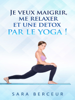 Je veux maigrir, me relaxer et une detox, par le yoga !