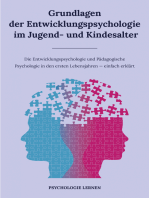 Grundlagen der Entwicklungspsychologie im Jugendalter: Die Entwicklungs- und Pädagogische Psychologie in den ersten Lebensjahren