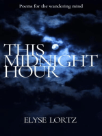 This Midnight Hour: Poetry for the Wandering Mind, #1