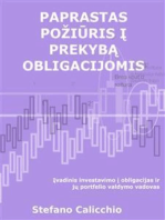 Paprastas požiūris į prekybą obligacijomis: Įvadinis investavimo į obligacijas ir jų portfelio valdymo vadovas