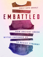 Embattled: How Ancient Greek Myths Empower Us to Resist Tyranny