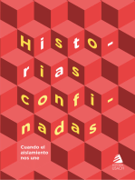 Historias confinadas. Cuando el aislamiento nos une