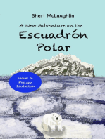 A New Adventure on the Escuadrón Polar (Sequel to Frozen Isolation)