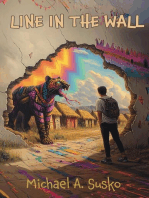 Line On the Wall: Archetypal Worlds, #7