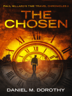 Paul Millard's Time Travel Chronicles II: The Chosen