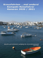 Kreuzfahrten ...mal anders! Kompakt Reiseführer Kanaren 2020 / 2021: Aktuelle und individuelle Landgänge für alle Inselhauptstädte
