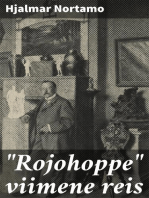 "Rojohoppe" viimene reis: Uussi raumlaissi jaarituksi