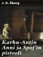 Karhu-Antin Anni ja Spof'in pistooli