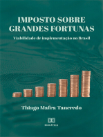 Imposto Sobre Grandes Fortunas: viabilidade de implementação no Brasil