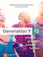 Generation Y - wie wir glauben, lieben, hoffen
