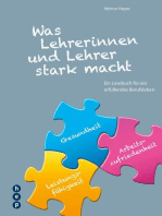 Was Lehrerinnen und Lehrer stark macht (E-Book): Ein Lesebuch für ein erfüllendes Berufsleben