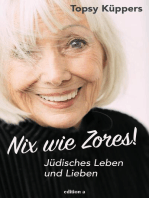 Nix wie Zores!: Jüdisches Leben und Lieben