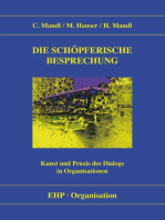 Die schöpferische Besprechung: Kunst und Praxis des Dialogs in Organisationen