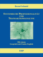 Systemische Professionalität und Transaktionsanalyse: Mit einem Gespräch mit Fanita English
