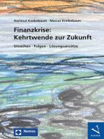 Finanzkrise: Kehrtwende zur Zukunft: Ursachen - Folgen - Lösungsansätze