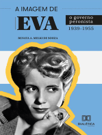 A Imagem de Eva: o governo peronista 1939-1955