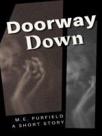 Doorway Down: Short Story