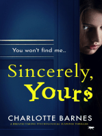 Sincerely, Yours: A Breath-Taking Psychological Suspense Thriller