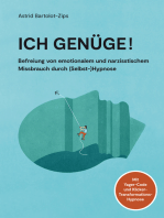 Ich genüge!: Befreiung von emotionalem und narzisstischem Missbrauch durch (Selbst-)Hypnose. Mit Yager-Code und Klicker-Transformations-Hypnose.