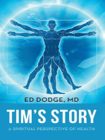 Tim's Story: A Spiritual Perspective of Health