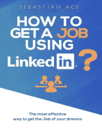 How to Get a Job Using LinkedIn? The Most Effective Way to Get the Job of Your Dreams