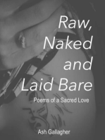 Raw, Naked and Laid Bare