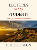 Lectures to My Students: Volume Four: Commenting and Commentaries