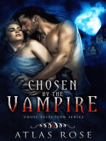 Chosen by the Vampire, Book One: Cruel Selection Vampire Series, #1