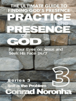 Practice the Presence of God 3: 3
