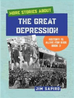 More Stories About the Great Depression (History is Alive For Kids Book 3)